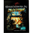 Lockdown - Supplément des Ombres (jdr Shadowrun 5e édition de BBE en VF) 001