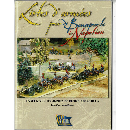 Livret N°2: "Les années de gloire, 1805-1811"  (supplément jeu de figurines DBN en VF) 001