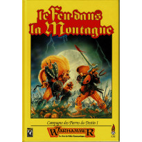 Le Feu dans la Montagne (jdr Warhammer 1ère édition en VF)