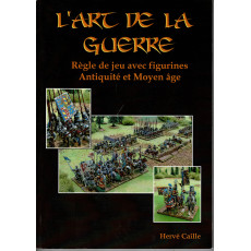 L'Art de la Guerre - Règle de jeu avec figurines Antiquité et Moyen-Age (Livre V1 en VF)