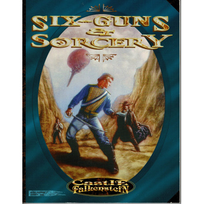 Six-Guns & Sorcery (Rpg Castle Falkenstein en VO) 002