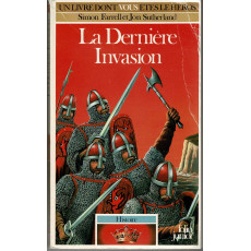 416 - La dernière Invasion (Un livre dont vous êtes le Héros - Gallimard)
