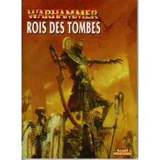 Warhammer - Rois des Tombes (jeu de figurines Games Workshop V6 en VF)