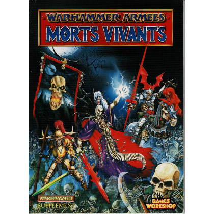 Warhammer Armées - Morts Vivants (jeu de figurines Games Workshop V4 en VF) 001