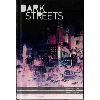 Urban Shadows - Dark Streets (jdr Magpie Games en VO) 001