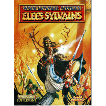 Warhammer Armées - Elfes Sylvains (jeu de figurines Games Workshop V4 en VF) 002