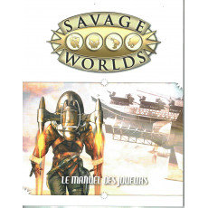 Savage Worlds - Le Manuel des Joueurs (jdr de Black Book Editions en VF)