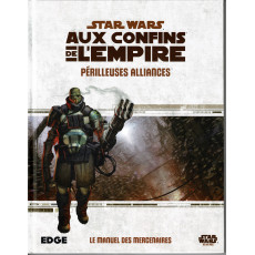 Périlleuses Alliances - Aux Confins de l'Empire (jdr Star Wars Edge en VF)