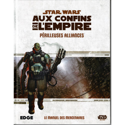 Périlleuses Alliances - Aux Confins de l'Empire (jdr Star Wars Edge en VF) 003