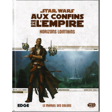 Horizons lointains - Aux Confins de l'Empire (jdr Star Wars Edge en VF)