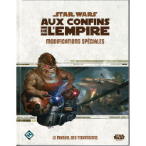 Modifications spéciales - Aux Confins de l'Empire (jdr Star Wars Edge en VF)