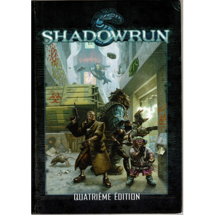 Shadowrun - Livre de base Quatrième Edition (jdr BlackBook Editions en VF) 004