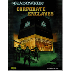 Corporate Enclaves (jdr Shadowrun V4 de Catalyst Game Labs en VO)