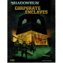 Corporate Enclaves (jdr Shadowrun V4 de Catalyst Game Labs en VO)