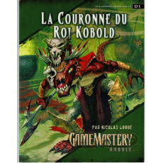 D1 La Couronne du Roi Kobold (jdr Pathfinder GameMastery Module en VF)