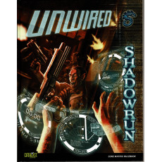 Unwired (jdr Shadowrun V4 de Catalyst Game Labs en VO)
