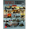 WW2 Barbarossa to Berlin - 1941 to 1945 (wargame Second Printing GMT en VO) 002