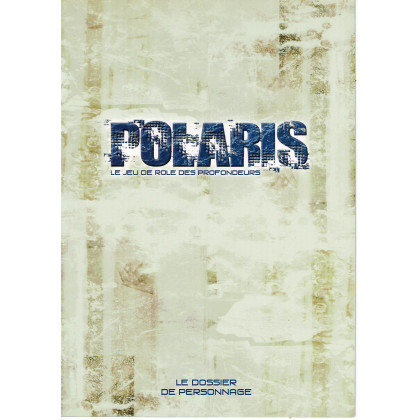 Polaris V3 - Le Dossier de Personnage (jdr de Black Book Editions en VF) 004