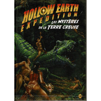 Les Mystères de la Terre Creuse (jdr Hollow Earth Expedition en VF)