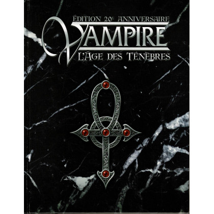 Vampire L'Age des Ténèbres - Edition 20e Anniversaire (jdr Livre de Base en VF) 001