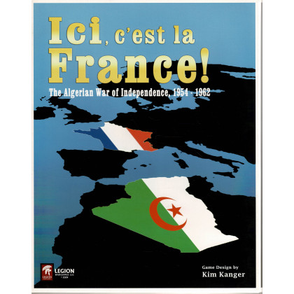 Ici, c'est la France ! - The Algerian War of Independance 1954-1962 (wargame de Legion Wargames en VO) 001