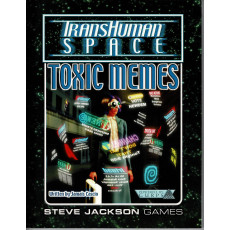Toxic Memes - TransHuman Space (jdr GURPS Rpg en VO)