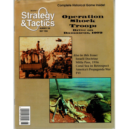 Strategy & Tactics N° 168 - Operation Shock Troops 1973 (magazine de wargames en VO) 001