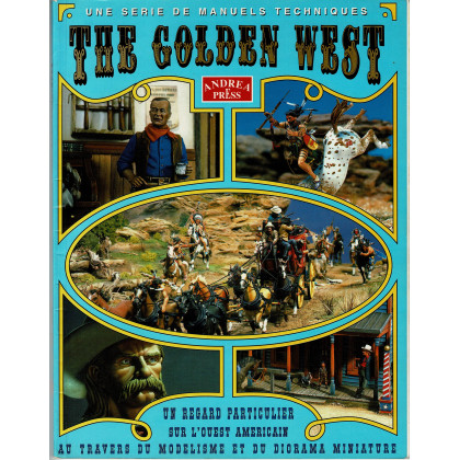 The Golden West (manuel technique d'Andrea Press en VF) 001