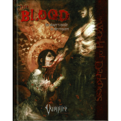 The Blood - The Player's Guide to the Requiem (Rpg Vampire The Requiem en VO) 001