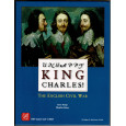 Unhappy King Charles! - The English Civil War (wargame de GMT en VO) 002