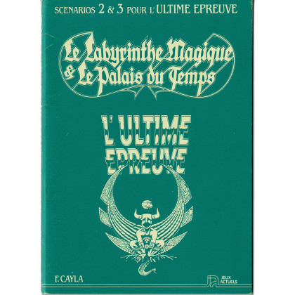 Le Labyrinthe Magique & Le Palais du Temps (scénarios 2 & 3 jdr L'Ultime Epreuve en VF) 001