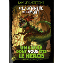 Le Labyrinthe de la Mort (Un livre dont vous êtes le Héros de Gallimard Jeunesse)