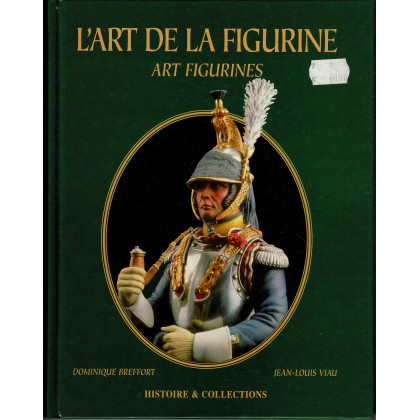 L'Art de la Figurine - Art Figurines (livre d'Histoires & Collections en VF) 001