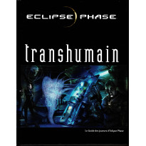 Eclipse Phase - Transhumain (jdr de Black Book Editions en VF)