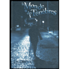 Le Monde des Ténèbres - Livre de Règles (jdr d'Hexagonal en VF)