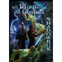 La Magie des Ombres (jdr Shadowrun V4 de Black Book Editions en VF)