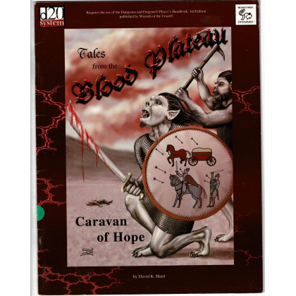 Tales from the Blood Plateau - Caravan of Hope (d20 System /D&D 3 en VO) 003