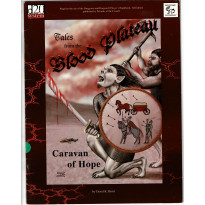 Tales from the Blood Plateau - Caravan of Hope (d20 System /D&D 3 en VO) 003