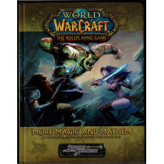 More Magic and Mayhem (jdr World of Warcraft d20 System en VO)