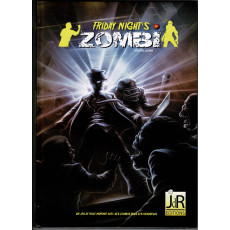 Friday Night's Zombi - Le jeu de rôle (livre de base de JDR Editions en VF)