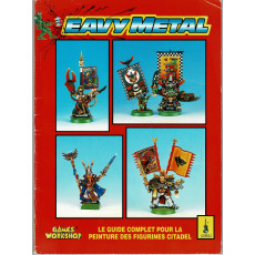 Eavy Metal (guide de peinture Games Workshop en VF)