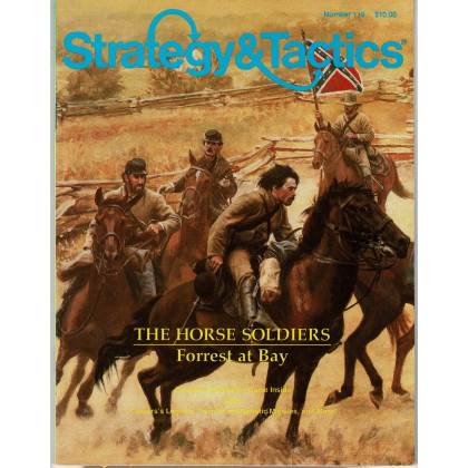 Strategy & Tactics N° 119 - The Horse Soldiers - Forrest at Bay 1864 (magazine de wargames & jeux de simulation en VO) 001