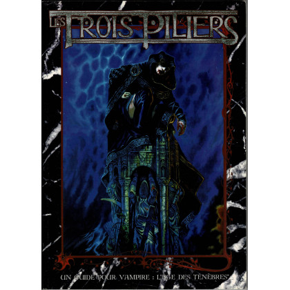 Les Trois Piliers (jdr Vampire L'Age des Ténèbres en VF) 007