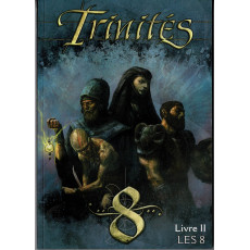 Livre II - Les 8 (jdr Trinités V1 des XII Singes en VF)