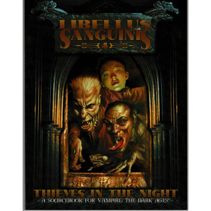 Libellus Sanguinis 4 - Thieves in the Night (jdr Vampire The Dark Ages en VO) 001