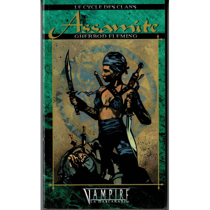 Le Cycle des Clans 7 - Assamite (Roman Vampire La Mascarade en VF) 001