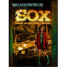 SOX - Ombres Radioactives d'Europe (jdr Shadowrun V4 en VF)