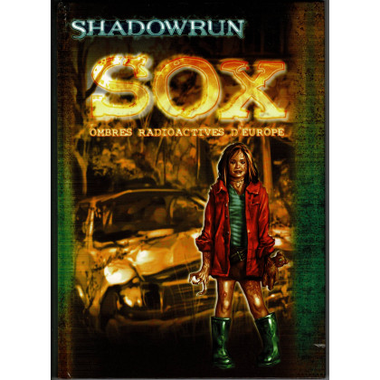 SOX - Ombres Radioactives d'Europe (jdr Shadowrun V4 en VF) 005