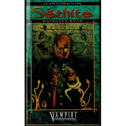 Le Cycle des Clans 4 - Séthite (Roman Vampire La Mascarade en VF) 001