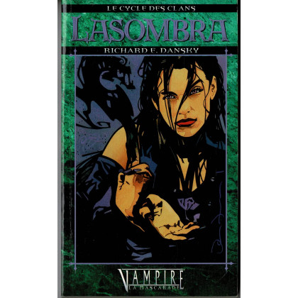 Le Cycle des Clans 6 - Lasombra (Roman Vampire La Mascarade en VF) 001